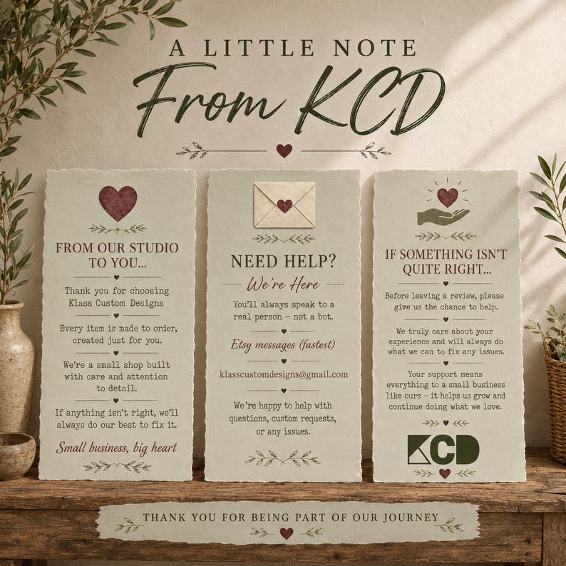 May include: Three rectangular cards with deckled edges featuring dark brown text on a light beige background. The cards include the headings A LITTLE NOTE FROM KCD, FROM OUR STUDIO TO YOU, NEED HELP, and IF SOMETHING ISN'T QUITE RIGHT, with heart icons.