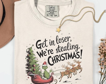 Comfort Colors® ゲット・イン・ルーザー・ウィーアー・スティール・クリスマスシャツ、おもしろクリスマスシャツ、クリスマスツリーシャツ、クリスマスクルーネック、クリスマスギフト