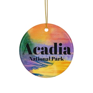 Acadia National Park Ornament, Maine, Christmas Tree, Nature Vibes, Nature Lover Gift, National Parks, Travel, Souvenir, Colorful, Memory