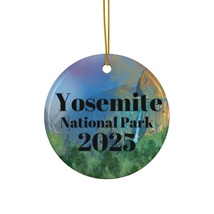 Yosemite National Park 2025 Ornament, California, Southwest, Christmas Tree, Nature Lover Gift, National Parks, Travel, Souvenir, Colorful