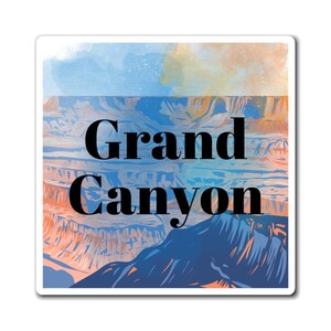 May include: A watercolor illustration of the Grand Canyon with a blue, orange, and yellow color scheme. The text "Grand Canyon" is superimposed on the image.