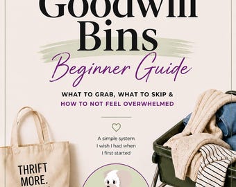 Gids voor goodwillbakken voor beginners | Wat te pakken en over te slaan | Wederverkooptips | Reseller-pdf-bestand