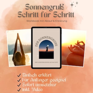 May include: A digital workbook titled "Sonnengruß Schritt für Schritt" with a watercolor background. The cover features a tablet displaying an image of a person silhouetted against a sunset, holding a glowing orb. Additional images show yoga poses.