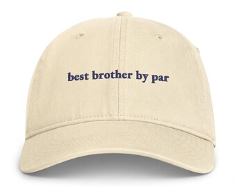 Best Brother By Par Hat, Baby Announcement Gift, Pregnancy Reveal, Embroidered Golf Dad Cap, Golf Gift for Brother, Golfer Birthday Gift