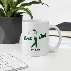 Best Dad by Par White glossy mug