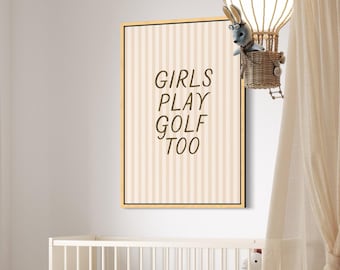 Girls Play Golf Too Wall Art Print – Minimalist Golf Decor for Women, Modern Golf Poster, Cute Golf Gift