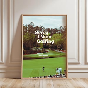 Przepraszam, że grałem w golfa, Dekoracja biura golfowego, Wydruki golfowe, Dekoracja golfowa w stylu vintage, Sztuka ścienna golfowa, Plakat GOLFOWY, Sztuka retro golfowa, Sypialnia golfowa, Fan golfa
