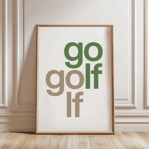 Go Golf Print, Golf Phrases, Golf Poster, Golf Wall Art, Golf Gift For Men, Golf Office Decor, Golf Poster, Golf Art, Modern Golf Prints