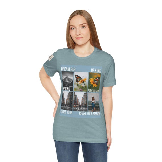 Inspirational Graphic Tee for Dreamers, Chase Your Passion Shirt, Kindness Motif Top, Motivational Gifts for Her, Unisex Casual Wear