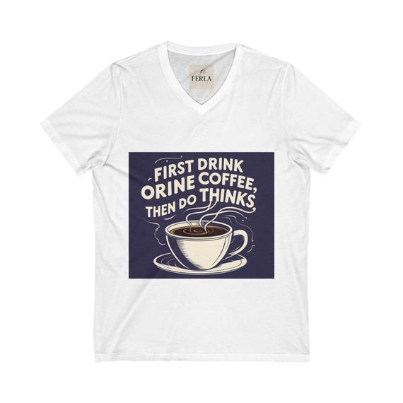 Funny Coffee Shirt - Unisex V-Neck Tee, Relaxed Fit, Morning Coffee Humor, Gift for Barista & Coffee Lovers