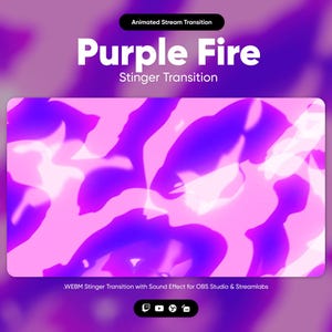 Purple Fire Stinger Transition · OBS Stinger · Scene Transition · Twitch Transition · Stream Transition