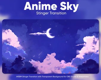 Transizione Anime Sky Stream • OBS/Streamlabs Stinger (download digitale)