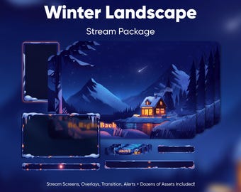 May include: Animated stream pack for Twitch or YouTube featuring a winter landscape with a cabin, mountains, and a starry night sky. The pack includes stream screens, overlays, transitions, alerts, and dozens of assets.