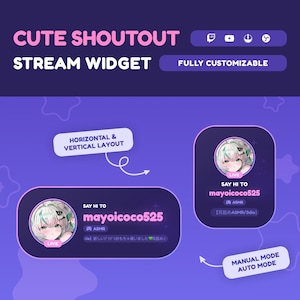 May include: A digital stream widget display featuring the text CUTE SHOUTOUT STREAM WIDGET and FULLY CUSTOMIZABLE. It shows horizontal and vertical layout options with a circular avatar, the username mayococo525, and status labels.