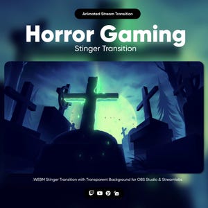 May include: Animated .WEBM stinger transition for streaming. The transition features a glowing green cross in a graveyard with a full moon in the background. The text "Horror Gaming" and "Stinger Transition" are displayed above the image.