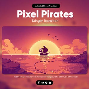 Transition de flux Pirates Anime · Stinger OBS · Transition de scène · Transition Streamlabs · Transition Stinger