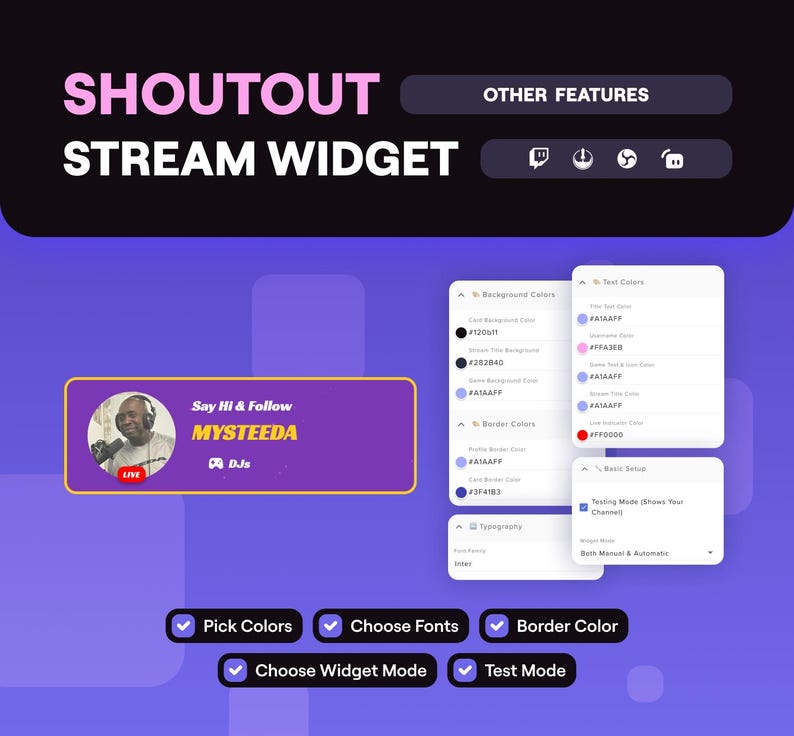 May include: A digital interface for a stream widget, featuring options to pick colors, choose fonts, and set border colors. The interface includes a live stream display with the text "Say Hi & Follow MYSTEEDA".