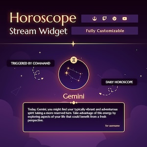 May include: A digital graphic for a "Horoscope Stream Widget" with a purple and gold color scheme. The design includes the word "Gemini" and a daily horoscope message. The widget is "Fully Customizable."