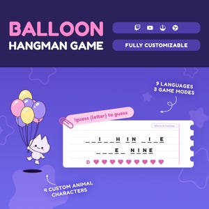 May include: A digital Balloon Hangman game graphic on a purple background. It features a white cat character holding a bunch of colourful balloons, a notepad with the text !guess {letter} to guess, and the phrase BALLOON HANGMAN GAME at the top.