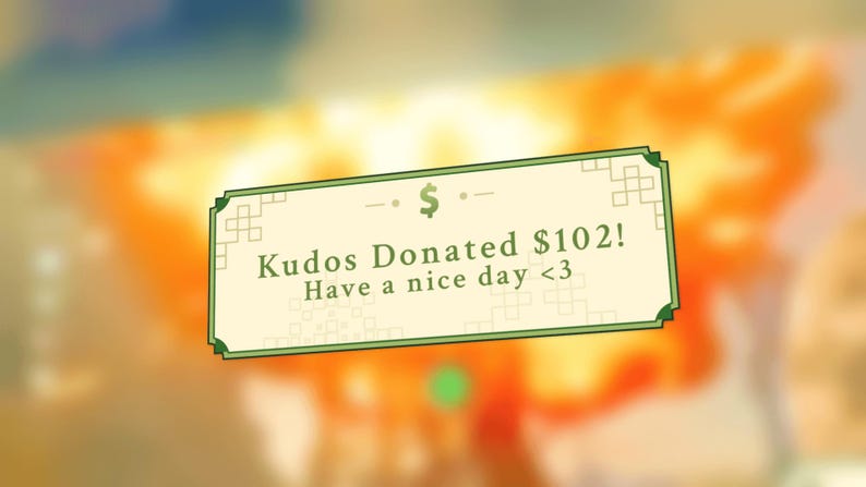 Puede incluir: Una pancarta verde y blanca con el texto "Kudos Donated $102! Have a nice day <3"