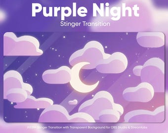 Purple Night Stream Transition · OBS Stinger · Scene Transition · Streamlabs Transition · Stinger Transition