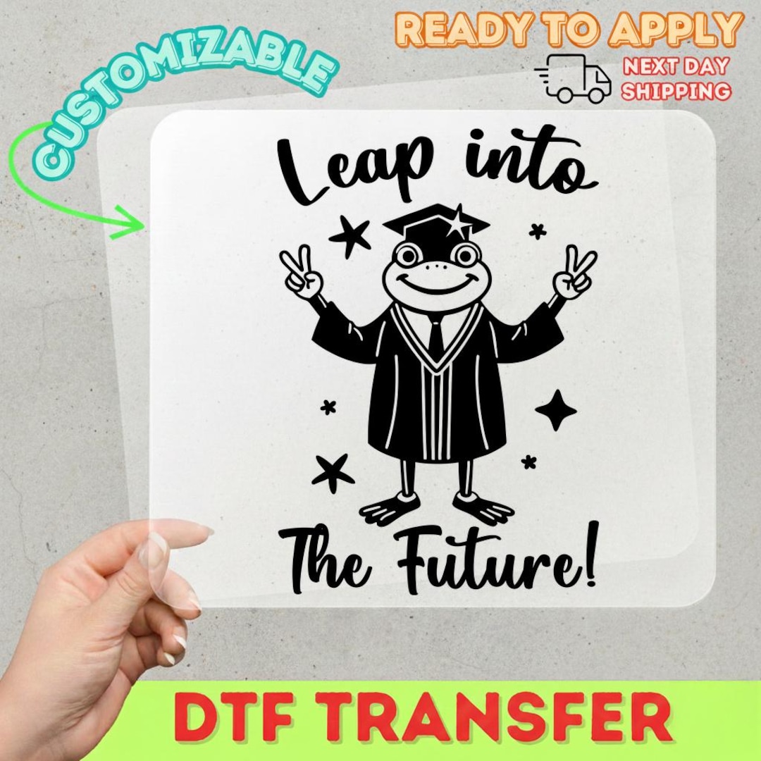 Graduation Frog Design, Funny Graduate Shirt Print, Leap Into the ...