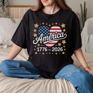 America 1776-2026 Patriotic Shirt, 250th Anniversary USA Tee, Independence Day Apparel, Vintage American Pride Shirt for History Lovers image 5