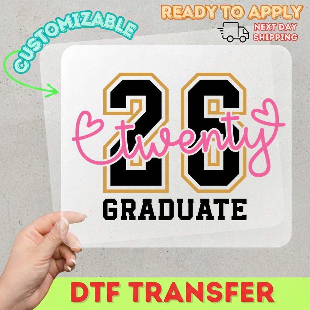 Graduate Transfer Class of 2026 DTF Transfer, Twenty 26 Graduate Heat Transfer ...