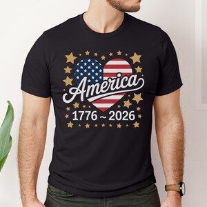 America 1776-2026 Patriotic Shirt, 250th Anniversary USA Tee, Independence Day Apparel, Vintage American Pride Shirt for History Lovers image 4