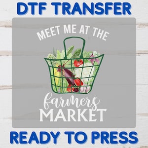 Meet Me at the Farmers Market DTF Transfer, Eco-Friendly Iron-On Decal, Watercolor Vegetables Heat Transfer for Local Food Lovers