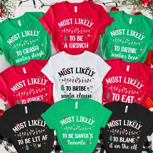 140 Zitate Am wahrscheinlichsten zu Weihnachts-T-Shirts, passende Familien-Weihnachts-T-Shirts, lustige Weihnachts-T-Shirts, Familien-Pyjamas-Weihnachtsgeschenk