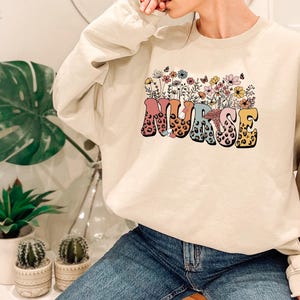 Floral Nurse Sweatshirt: RN Gift, Nurse Appreciation