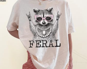 Comfort Colors® Feral Raccoon Shirt, Raccoon Summer Tee, Sarcastic Raccoon Beach T-Shirt, Mama Raccoon Tee, Raccoon Boujee Womens Summer Top