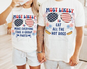 Comfort Colors® Most Likely To 4th Of July T-Shirts, Funny Fourth of July Tees, Family Matching 4th July Shirts, Patriotic Friends Group Tee