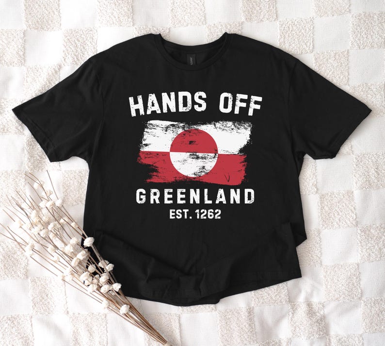 Händerna borta från Grönland-tröja, Grönland är vårt T-shirt, Grönlands flagga-tröja, Grönländsk skjorta, Politiskt uttalande-tröja, Stå med Grönland bild 4