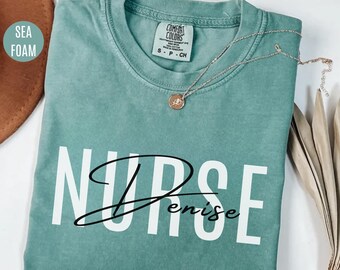 Comfort Colors Personalized Nurse Shirt: Custom Name Tee