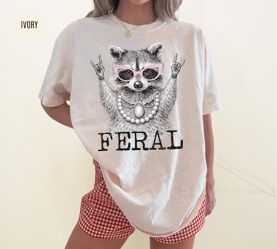 Comfort Colors® Feral Raccoon Shirt, Raccoon Summer Tee, Sarcastic Raccoon Beach T-Shirt, Mama Raccoon Tee, Raccoon Boujee Womens Summer Top