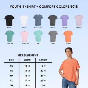 May include: A Comfort Colors 9018 youth t-shirt color chart displaying eleven options: black, white, blue jean, pepper, violet, orchid, seafoam, blossom, chalky, gray, and melon. A size chart lists widths and lengths in inches for sizes XS to YXL.