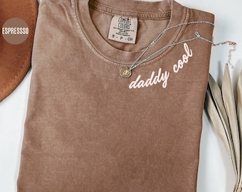 Daddy Cool Comfort Colors Shirt, Father's Day Gift, Pregnancy Reveal Gift For Husband, Baby Shower Gift, Dada Shirt, Gift For Daddy, Dad Tee