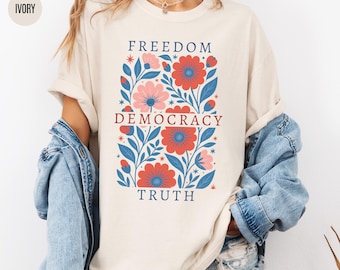 Comfort Colors Subtle Anti Trump-Shirt: Slightly F*ck Trump, Freedom, Democracy, Truth, Political Protest Tee