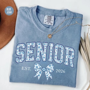 Comfort Colors 2026 Senior Shirt, Floral Bow Senior 2026 Gift, Class of 2026 Senior Shirt, 2026 Senior Coquette Shirt, Back to School Shirt