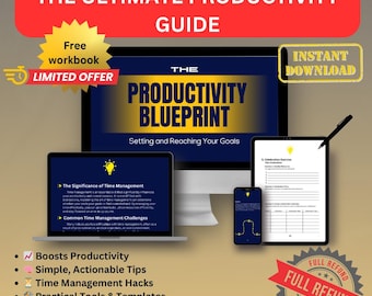 The Productivity Blueprint: Digital Ebook for Time Management, Goal Setting & Boosting Focus