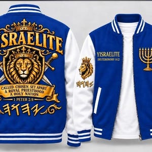 May include: A blue and white varsity jacket featuring a lion head emblem, swords, and the text YISRAELITE, CALLED. CHOSEN. SET APART. A ROYAL PRIESTHOOD. A HOLY NATION. 1 PETER 2:9. The front displays a menorah, lion heads, and YISRAELITE DEUTERONOMY 14:2.