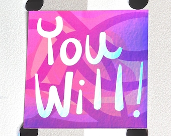 Rosa holografischer Message Sticker, you will! 7,5 cm Vinyl