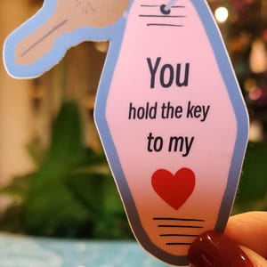 Pegatina para llavero de hotel con forma de corazón rosa: "Tienes la llave de mi corazón"