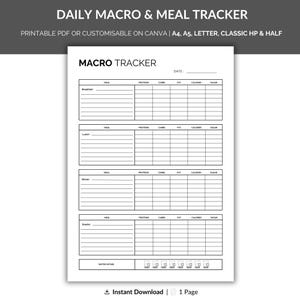 May include: A printable daily macro and meal tracker with sections for breakfast, lunch, dinner, snacks, and water intake. The tracker includes columns for meal, protein, carbs, fat, calories, and sugar.
