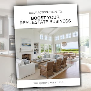 May include: A white brochure titled "Daily Action Steps to Boost Your Real Estate Business" featuring a coastal-style living room with white furniture, a fireplace, and large windows overlooking the sea. The Leading Agent, LLC is at the bottom.