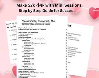 May include: A pink and white graphic with the text "Make $2k-$4k with Mini Sessions. Step by Step Guide for Success." and a list of steps for planning and marketing Valentine's Day photography mini sessions.