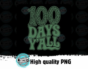 100 Days Y'all SVG, 100th Day of School Shirt Design, Teacher Student 100 Days Trendy Retro Graphic, DIY School Celebration Digital Download