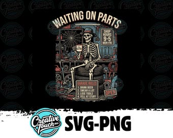 Waiting on Parts Skeleton Mechanic SVG, Vintage Garage Worker PNG, Funny Auto Mechanic Cut File, Grease Monkey Gift